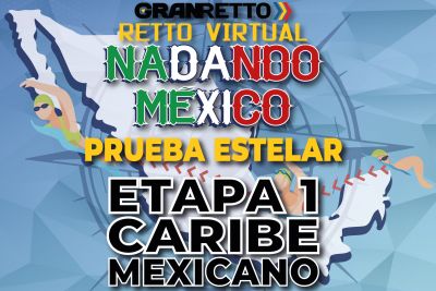 NADANDO MÉXICO PRUEBA ESTELAR ETAPA 1 CARIBE